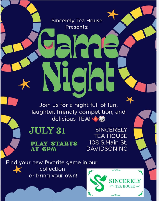 Game Night at the Tea House! - Fri July 31